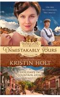 Unmistakably Yours