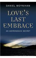 Love's Last Embrace