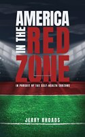 America in the Red Zone