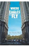 Where Eagles Fly