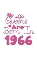 Queens Are Born In 1966 Notebook: Lined Notebook/Journal Gift 120 Pages, 6x9 Soft Cover, Matte Finish, White Cover