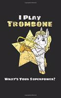 Trombonist Notebook