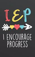 IEP I Encourage Progress