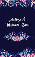 Address and Telephone Book: Classic Floral on Navy Blue Cover Design - 120 pages, 6 x 9 inches Compact Size Address Book with Tabs for Keep Contacts, Addresses, Phone Numbers, (4 Address Book for Women)