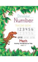 Dinosaur Number Tracing Book Math Activity Workbook for Kids Ages 2 - 5