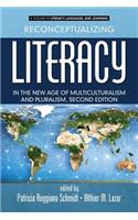 Reconceptualizing Literacy in the New Age of Multiculturalism and Pluralism, 2nd Edition