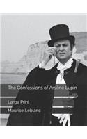 The Confessions of Arsène Lupin: Large Print