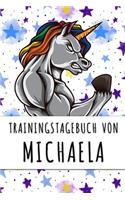 Trainingstagebuch von Michaela: Personalisierter Tagesplaner für dein Fitness- und Krafttraining im Fitnessstudio oder Zuhause