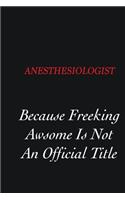 Anesthesiologist Because Freeking Awsome is not an official title: Writing careers journals and notebook. A way towards enhancement