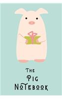 The Pig Notebook: Pigs Journal/ Book for for Women to Write In, Lined Pages Size 6x9