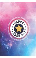 Happy Labor Day - Established 1882 Holiday Journal
