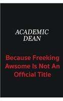 Academic Dean because freeking awsome is not an official title: Writing careers journals and notebook. A way towards enhancement