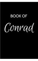 Conrad Journal: A Gratitude Journal Notebook for Men Boys Fathers and Sons with the name Conrad - Handsome Elegant Bold & Personalized - An Appreciation Gift - 120 