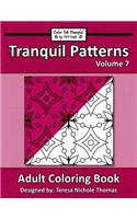 Tranquil Patterns Adult Coloring Book, Volume 7