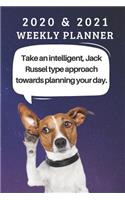 2020 & 2021 Two-Year Weekly Planner For Jack Russel Terrier Dog Owner - Cute Puppy Appointment Book Gift - Two Year Agenda Notebook: Starts November 2019 - Month Calendar: 2 Years of Monthly Plans - Daily Logbook - Personal Goal Day Log