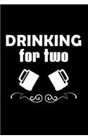 Drinking for two