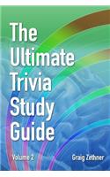 The Ultimate Trivia Study Guide: Volume 2