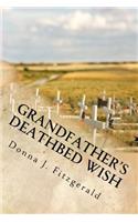 Grandfather's Deathbed Wish