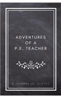 Adventures of A P.E. Teacher
