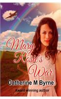 Mary Rosie's War