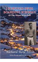 I Survived Swiss Boarding Schools