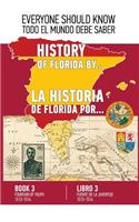 La historia de Florida por... Libre 3 (Espanol - Ingles): Fuente de la Juventud 1513 - 1514(3 La Historia de Florida Por...)