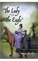 Lady and 'The Eagle'