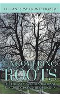 Uncovering Roots