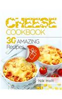 Cheese cookbook: 30 recipes