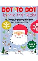 Dot To Dot Book For Kids Ages 4-8