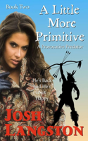Little More Primitive