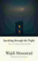 Speaking Through the Night