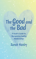 Good and the Bad