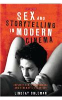 Sex and Storytelling in Modern Cinema: Explicit Sex, Performance and Cinematic Technique