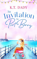 An Invitation to Port Berry: A joyful and uplifting romance about fresh starts and second chances(2 Port Berry)