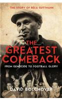 The Greatest Comeback: From Genocide to Football Glory