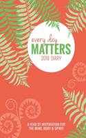 Every Day Matters Desk 2018 Diary