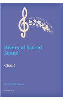 Rivers of Sacred Sound