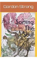 Sorting the Soul