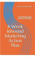 8 Week Inbound Marketing Action Plan