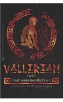 Vallirian - Death Comes from the Desert - English Version
