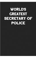 World's Greatest Secretary of Police