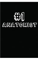 #1 Anatomist