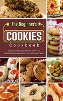 Beginner's Cookies Cookbook