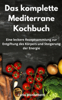 Das komplette Mediterrane Kochbuch