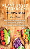 Plant Based Cookbook with pictures