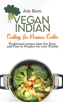 Vegan Indian Cooking for Pressure Cooker