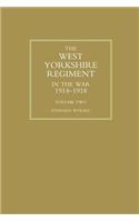 WEST YORKSHIRE REGIMENT IN THE WAR 1914-1918 Volume Two