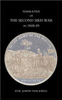 Narrative of the Second Sikh War in 1848-49 with a Detailed Account of the Battles of Ramnugger the Passage of the Chenats, Chillianwallha, Goojorat,
