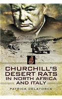 Churchill's Desert Rats in North Africa, Burma, Sicily and Italy